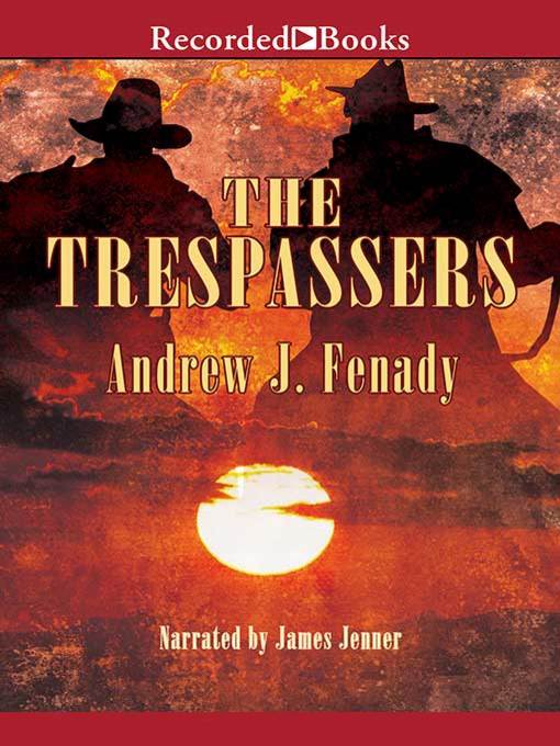 Title details for The Trespassers by Andrew J. Fenady - Wait list